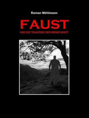 cover image of Faust und die Tragödie der Menschheit